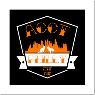 ACCT Philly since 2012 Posters and Art